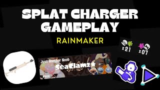 Splat Charger Gameplay Rainmaker [upl. by Lombardi]