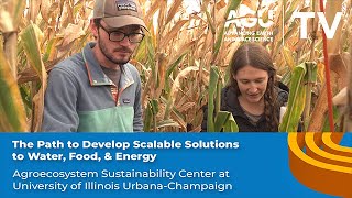 The Agroecosystem Sustainability Center at the University of Illinois SMARTFARM Program [upl. by Ammann]