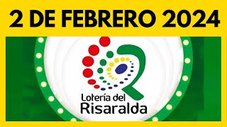 Resultado de la LOTERIA DE RISARALDA del viernes 2 de febrero de 2024 💫✅💰 [upl. by Eedissac]