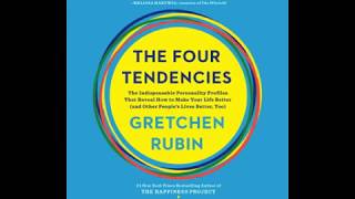 The Four Tendencies written and read by Gretchen Rubin – Chapter 1 [upl. by Boeke]