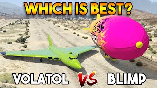 GTA 5 ONLINE  VOLATOL VS BLIMP WHICH IS BEST [upl. by Giacinta]