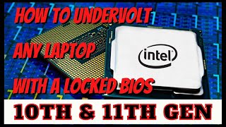 Unlock undervolting in any laptop with a 10th or 11th gen Intel cpu  Locked BIOS no problem [upl. by Eilerua]