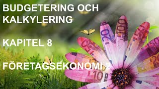 Budgetering och kalkylering  Genomgång utan kommentarer  Företagsekonomi 2 [upl. by Annayad513]