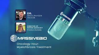 Myelofibrosis Understanding Treatment Clinical Trials and Future HorizonsPodcast [upl. by Freida]