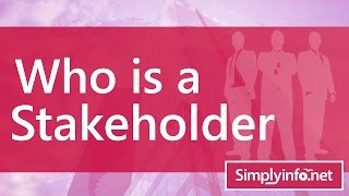 Who is a stakeholder  stakeholder definition  Business amp MBA Terms  SimplyInfonet [upl. by Llacam]