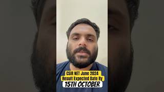 CSIR NET Result Expected Date By 15th Oct  CSIR NET Result 2024 shortvideo shorts csirnet2024 [upl. by Lehcnom]