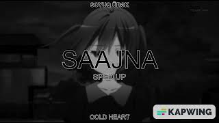 Saajna SPED UPNIGHTCORE  Falak Shabir  COLD HEART SOYUQ ÜRƏK [upl. by Argyres275]