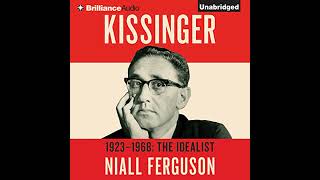 Kissinger Volume I Audiobook by Niall Ferguson [upl. by Lubow]