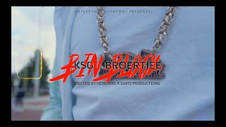 KSG  Bin Block Ft Broertjee Official Music Video  USC [upl. by Sevart51]