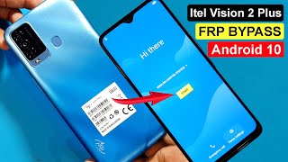 Itel Vision 2 Plus Frp Bypass  Itel Vision 2 Plus Google Account Bypass  Android 10 Without PC [upl. by Lechar541]