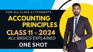 Accounting Principles  Chapter 3  Class 11  Accounts  One shot [upl. by Eniamahs]