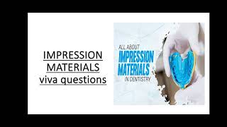 IMPRESSION MATERIALS Viva Questions impressionmaterials viva impression [upl. by Harias]