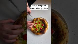 Ekşi mayalı Burrata pizza [upl. by Selia]