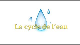 le cycle de leau [upl. by Nwahsel]