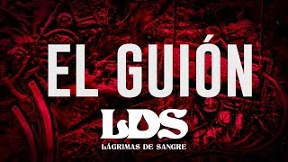 Lágrimas de Sangre  El guion Viridarquia [upl. by Marilou]