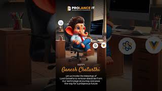 Ganesh Chaturthi  ProLanceIT [upl. by Meletius]