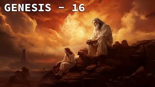 The Holy Bible  Genesis 16 Hagar and Ishmael  Old Testament  Audiobook [upl. by Aserret685]