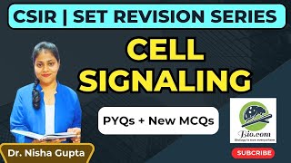 Cell Signaling Revision for CSIR and SET 2024  Part1  Confirm Your Selection  Biodotcom [upl. by Kyla]