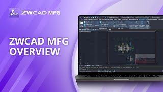 ZWCAD MFG Overview [upl. by Akamaozu]