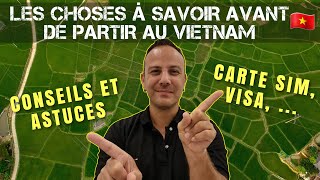 Les choses utiles à savoir avant de venir au Vietnam [upl. by Rats]