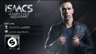 Isaacs Hardstyle Sessions 47 July 2013 [upl. by Ahsinned]