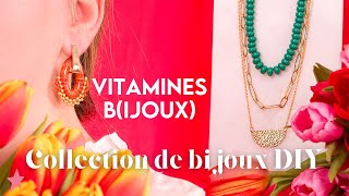 TUTORIEL  Bijoux Tendances  Collection Vitamines Bijoux [upl. by Capon]