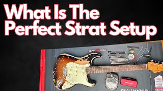 What Is The Perfect Strat Setup [upl. by Jelsma754]