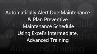 Automatically Alert Due Maintenance amp Plan Preventive Maintenance Schedule Using Excel [upl. by Aihcats]