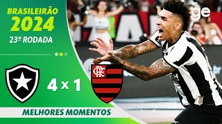 BOTAFOGO 4 X 1 FLAMENGO  MELHORES MOMENTOS  23ª RODADA BRASILEIRÃO 2024  geglobo [upl. by Blackington986]