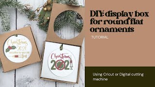 DIY Flat Acrylic Ornament Box Tutorial with Cricut or any cutting machine  Easy StepbyStep Guide [upl. by Yerrot]