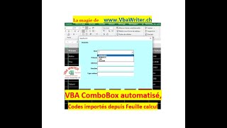 VBA ComboBox Formulaire automatisé Codes Importés depuis Feuille sans codage11 wwwVbaWriterch [upl. by Ekrub865]