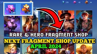 NEXT FRAGMENT SHOP UPDATE APRIL 2024  APRIL 2024 FRAGMENT SHOP UPDATE  Mobile Legends ✓ [upl. by Keary]