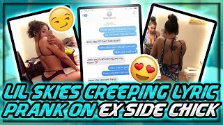 LIL SKIES ft RICH THE KID quotCREEPINGquot LYRIC PRANK ON EX GONE WRONG [upl. by Arihsaj]