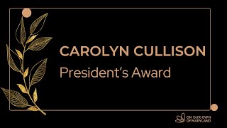 President’s Award – Carolyn Cullison [upl. by Eimmij871]