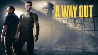 A Way Out Walkthrough Full Gameplay [upl. by Eihtur738]