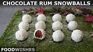 NoBake Chocolate Rum Snowballs  Food Wishes [upl. by Eserahs510]