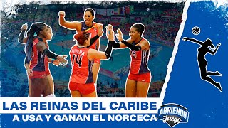 LAS REINAS DEL CARIBE DERROTAN A USA Y GANAN EL NORCECA [upl. by Elias974]