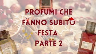 Profumi che fanno subito festa Parte 2 [upl. by Teiv]