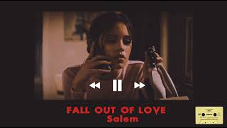 quotFall out of Lovequot Slowed amp Reverb by Salem ft Carlie Hanson [upl. by Pressman]