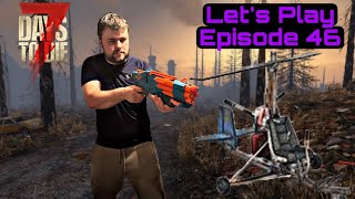 The Gyrocopter Is INSANE 7 Days To Die 10 Gameplay Episode 46 [upl. by Sissel]