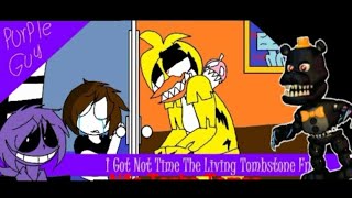 FNaF 4 I Got No Time Animated By Goldbox Mobox87 Song By The Living Tombstone [upl. by Ramal694]