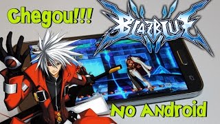 BlazBlue RR para Android Jogão Novo [upl. by Fulmer]