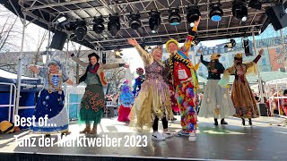 Best of Tanz der Marktweiber 2023 auf dem Münchner Viktualienmarkt am 21022023 [upl. by Charteris]