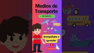 Medios de transporte en inglés y español [upl. by Rosamund]