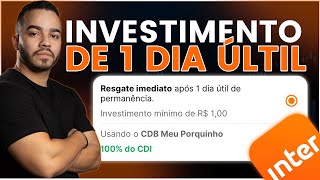 Como Resgatar Investimento do Banco Inter de 1 Dia útil [upl. by Aissatan]