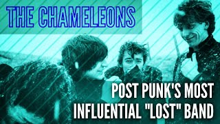 The Chameleons Post Punks Most Influential quotLostquot Band [upl. by Sotos]