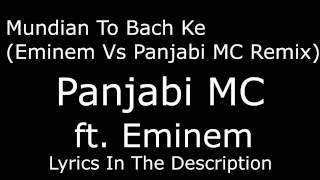 Mundian To Bach Ke Eminem Vs Panjabi MC Remix LYRICS IN DESCRIPTION [upl. by Ecyle]