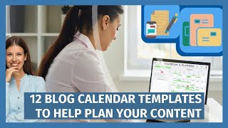 12 Blog Calendar Templates to Help Plan Your Content [upl. by Nnylyram]