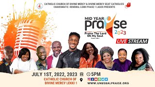 MIDYEAR PRAISE LAGOS 2023  Livestream [upl. by Atsedom]