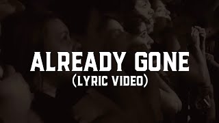 Bayside  Already Gone Lyric Video [upl. by Anaila]